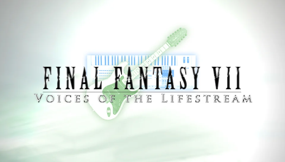 Final Fantasy VII: Voices of the Lifestream